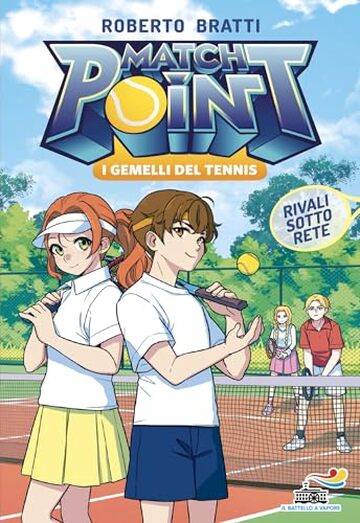 Match Point. I gemelli del tennis - 2 Rivali sotto rete