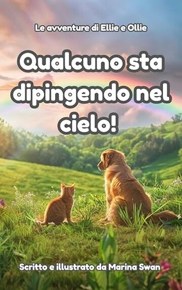 Qualcuno sta dipingendo nel cielo: Le avventure di Ellie e Ollie