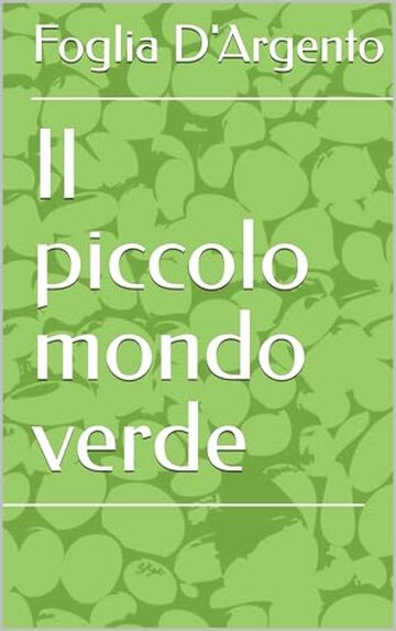 Il piccolo mondo verde