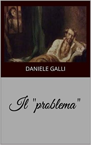 Il "problema"