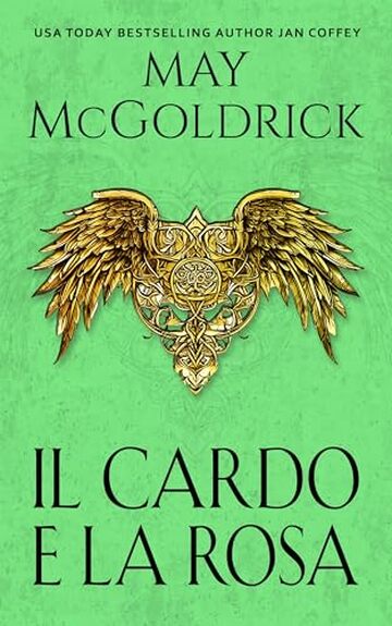 The Thistle and the Rose (Il cardo e la rosa) (Serie della famiglia Macpherson Vol. 2)