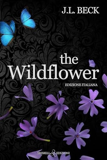The Wildflower: Edizione italiana (Oakmount Elite Vol. 2)