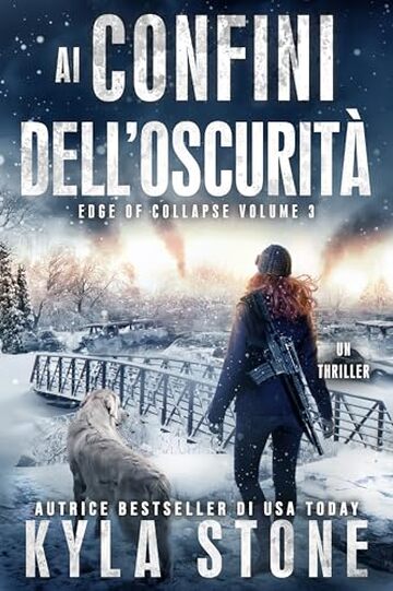 Ai confini dell&rsquo;oscurit&agrave;: Un thriller (Edge of Collapse Vol. 3)