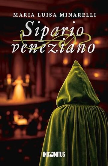 Sipario veneziano (Le indagini di Marco Pisani avogadore a Venezia Vol. 3)