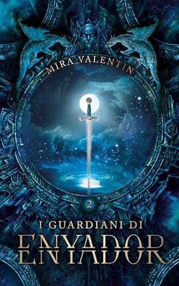 I guardiani di Enyador: La saga di Enyador 2