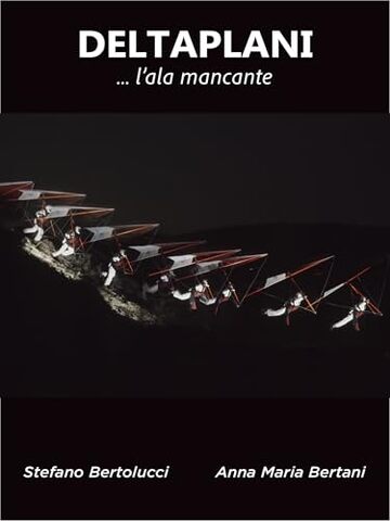 Deltaplani ... l'ala mancante
