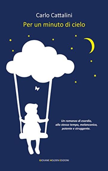 Per un minuto di cielo (Battitore libero)