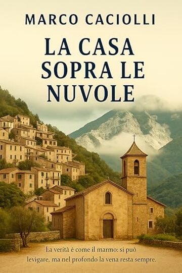 La casa sopra le nuvole (Misteri Italiani Vol. 3)