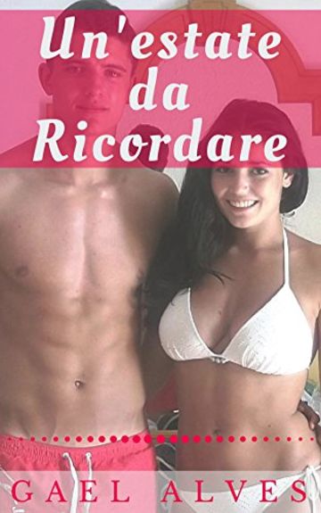 Un'estate da Ricordare