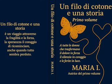 Un filo di cotone e una storia : Versione primo volume completa (Il primo volume della serie completa Un filo di cotone e una storia Vol. 2)