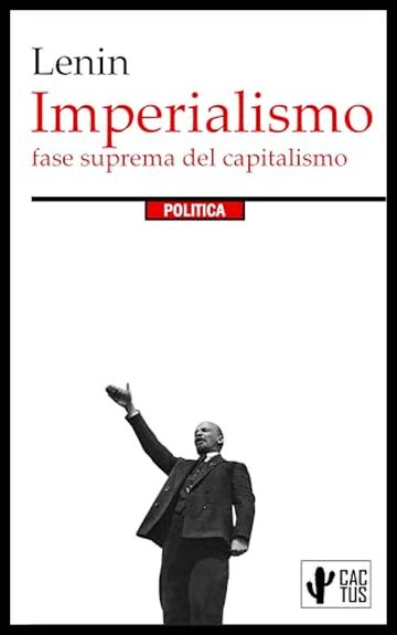 Imperialismo fase suprema del capitalismo: Edizione integrale con note