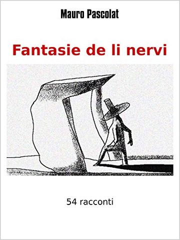 Fantasie de li nervi: 54 racconti