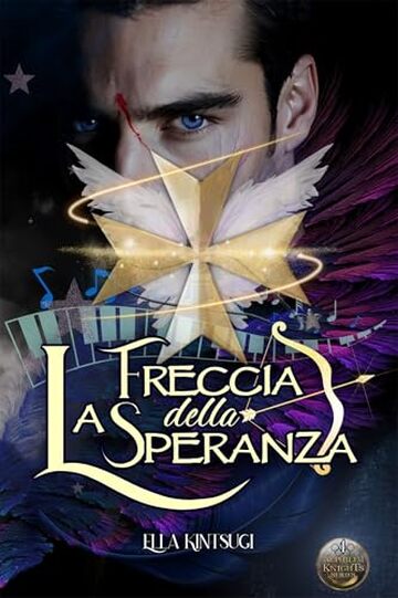 La Freccia della Speranza: Iustitia parte I - Nephilim Knights saga #1 (2025 Nephilim Knights Season #1)