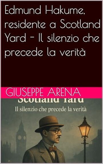 Edmund Hakume, residente a Scotland Yard - Il silenzio che precede la verità