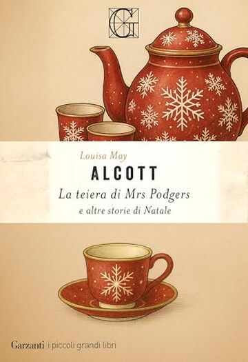 La teiera di Mrs. Podgers e altre storie di Natale