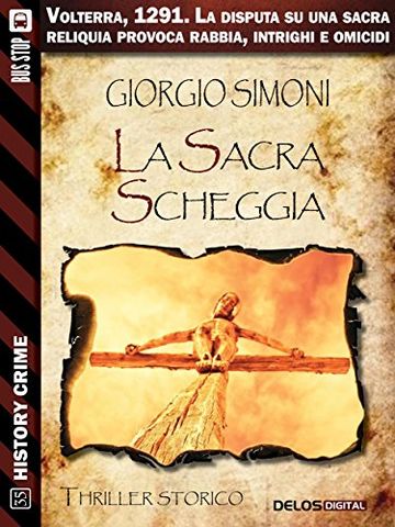 La sacra scheggia (History Crime)