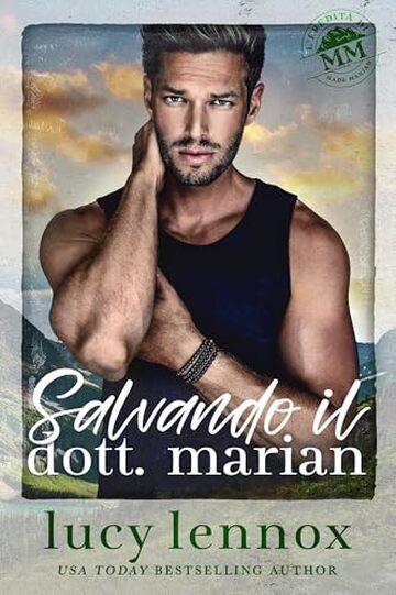 Salvando il Dott. Marian (L'eredit&agrave; di Made Marian Vol. 1)