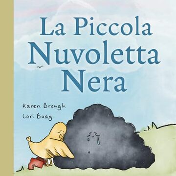 La Piccola Nuvoletta Nera: Un Libro Commovente per Bambini su Amicizia, Guarigione e Resilienza Emotiva