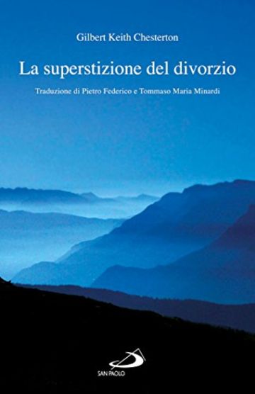 La superstizione del divorzio (Dimensioni dello spirito)