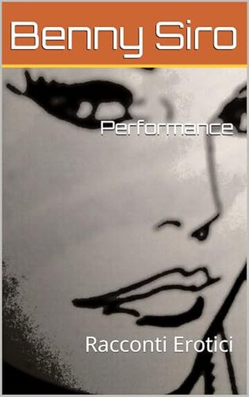 Performance: Racconti Erotici