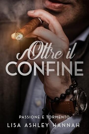 Oltre il confine: passione e tormento