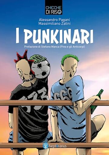I Punkinari (Chicche di Riso Vol. 1)