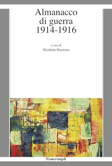 Almanacco di guerra: 1914-1916