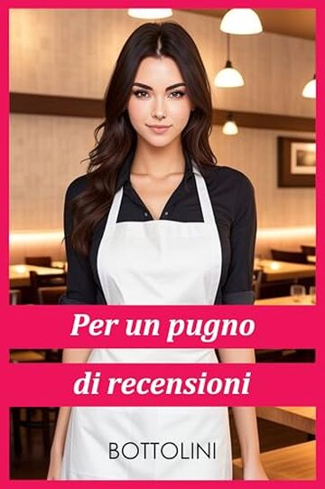 Per un pugno di recensioni: Racconto erotico