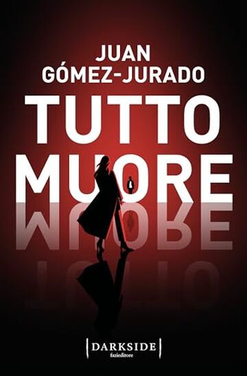 Tutto muore (Trilogia Tutto brucia)