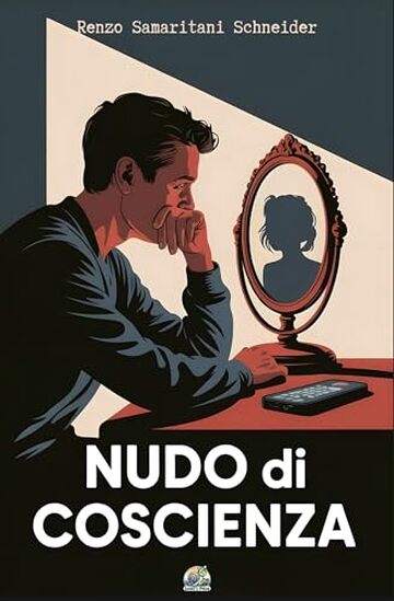 Nudo di Coscienza: La vergogna di essere uomo (Snail's Pace Edition)