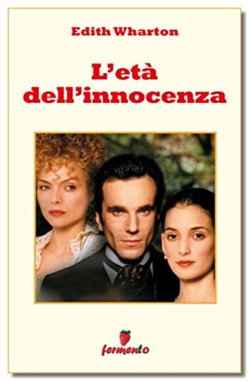 L'età dell'innocenza (Emozioni senza tempo)