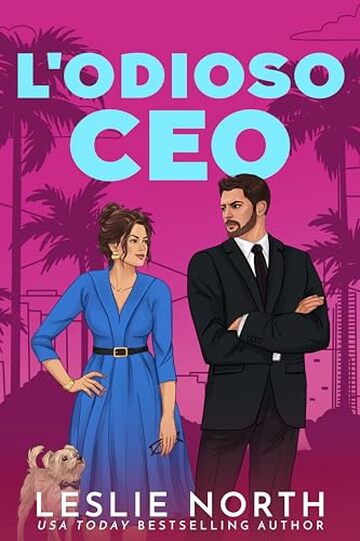 L'Odioso CEO: Un billionaire romance a tema grumpy-sunshine (I Fratelli Lockhart Vol. 1)
