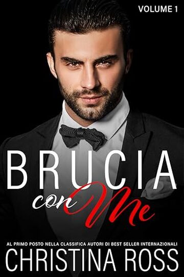 Brucia con Me (Volume 1): Una serie romantica di suspense