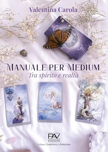 MANUALE PER MEDIUM - Tra spirito e realt&agrave;