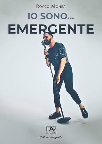 Io sono&hellip; EMERGENTE