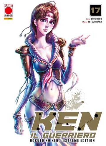 Ken il Guerriero &ndash; Hokuto no Ken Extreme Edition 17