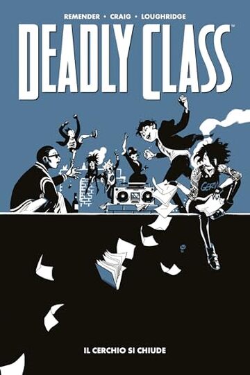 Deadly Class 12: Il cerchio si chiude