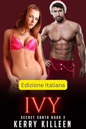 Ivy: Babbo natale segreto - libro 2