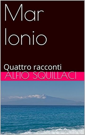 Mar Ionio: Quattro racconti