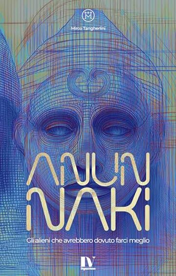 ANUNNAKI: Gli alieni che avrebbero dovuto farci meglio