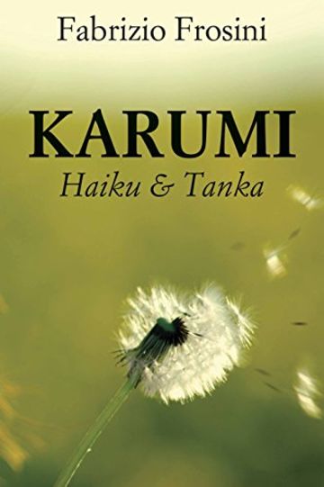 Karumi - Haiku & Tanka