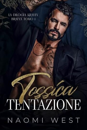 Tossica Tentazione (La Bratva Krayev Vol. 1)