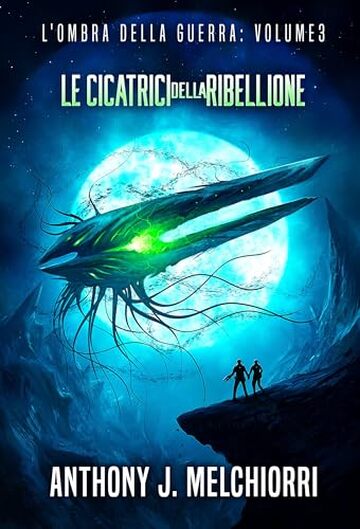 Le Cicatrici della Ribellione