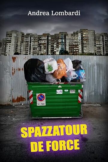 Spazzatour de force: Racconto divertente