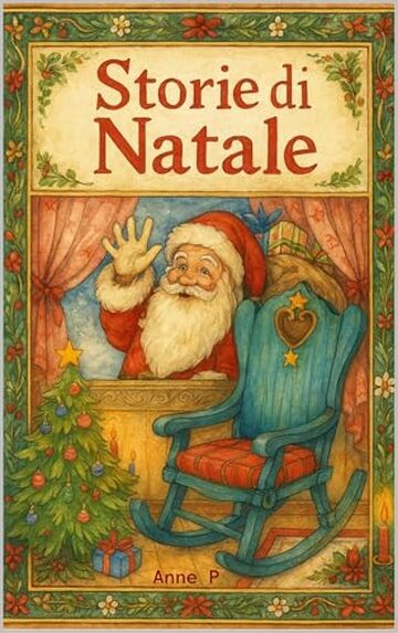 Storie di Natale: Nove racconti illustrati per i bambini