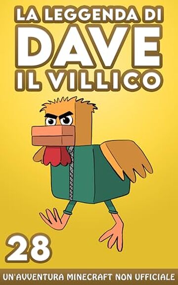 La Leggenda Di Dave Il Villico 28: Un'avventura Minecraft non ufficiale