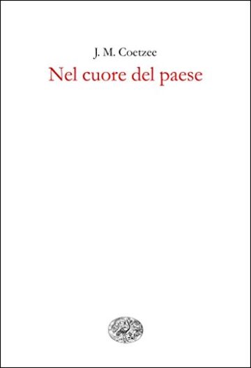 Nel cuore del paese (Einaudi tascabili. Scrittori)