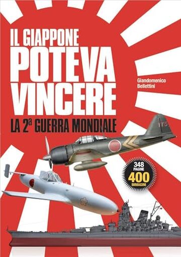 Il GIappone poteva vincere la Seconda Guerra Mondiale