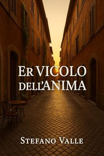Er Vicolo dell&rsquo;Anima: &ldquo;Edizione rivista, ampliata e corretta dall&rsquo;autore&rdquo;