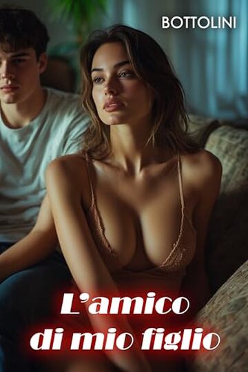 L&rsquo;amico di mio figlio: Racconto BDSM bisex
